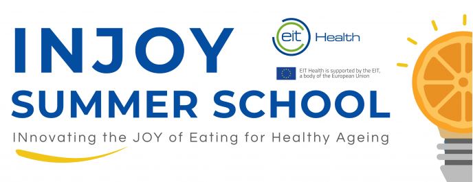 INJOY EIT- Summer School: Innovating the joy of eating for healthy ageing