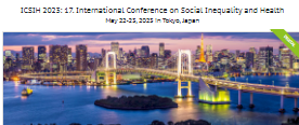 ICSIH 2023: 17 International Conference on Social Inequality and Health
