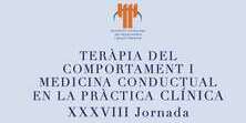 XXXVII Jornada de Ter&aacute;pia del Comportament i Medicina Conductual en la Pr&aacute;ctica Cl&iacute;nica