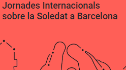 Jornades Internacionals sobre Soledat de Barcelona