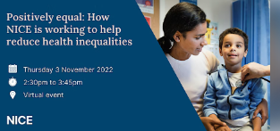 Positively equal: How NICE is working to help reduce health inequalities