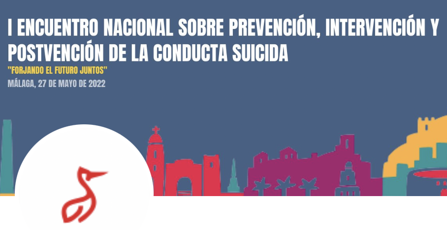 I Encuentro nacional sobre prevención, intervención y postvención de la conducta suicida: "Forjando el futuro juntos"
