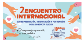 II Encuentro Internacional sobre Prevención, Intervención y Posvención de la conducta suicida