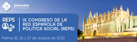 IX Congreso de la Red Espa&ntilde;ola de Pol&iacute;tica Social (REPS) 'Crisis globales e impactos locales: tendencias y respuestas p&uacute;blico-comunitarias para una transici&oacute;n eco-social'