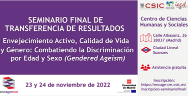 Seminario Final de Transferencia de Resultados 'Envejecimiento activo, calidad de vida y género: combatiendo la discriminación por edad y sexo (Gendered Ageism)'