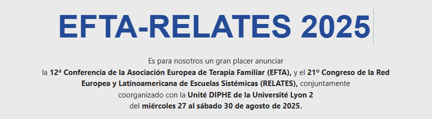 12-Conferencia-de-la-Asociacion-Europea-de-Terapia-Familiar-EFTA-y-el-21-Congreso-de-la-Red-Europea-y-Latinoamericana-de-Escuelas-Sistemicas-RELATES-.png