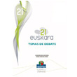 Euskara 21 Temas de Debate