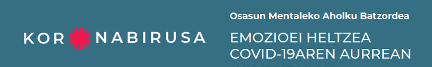 Osasun Mentaleko Aholku Batzordea EMOZIOEI HELTZEA COVID-19AREN AURREAN