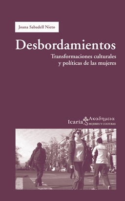 Portada del libro Desbordamientos: transformaciones culturales y políticas de las mujeres