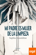 Portada del libro Mi padre es mujer de la limpieza