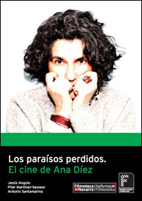 Portada del libro Los paraísos perdidos. El cine de Ana Díez