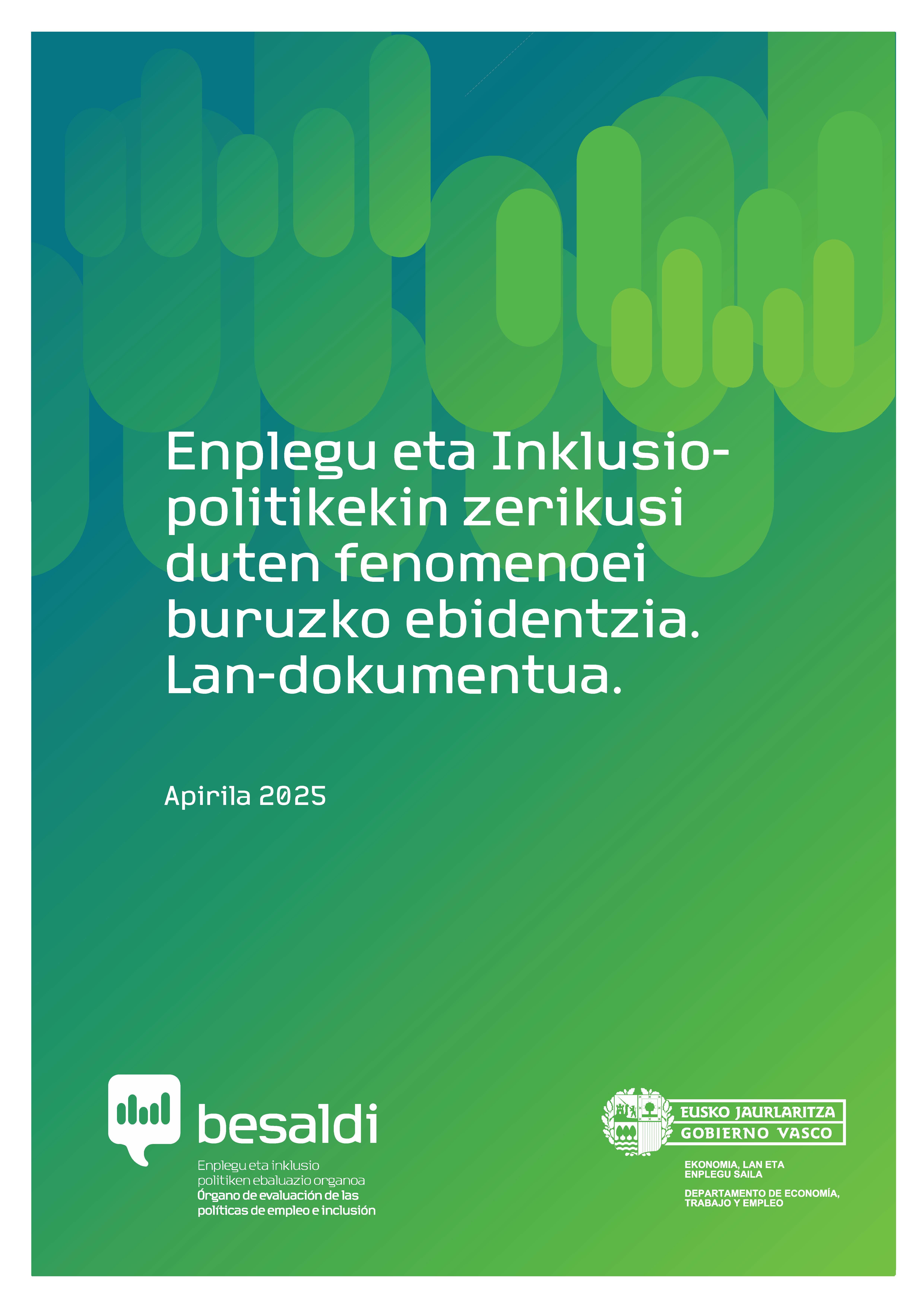 Enplegu eta Inklusio-politikekin zerikusi duten fenomenoei buruzko ebidentzia. Lan-dokumenta.