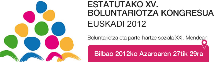Estatutako XV. Boluntariotza Kongresua Euskadi 2012