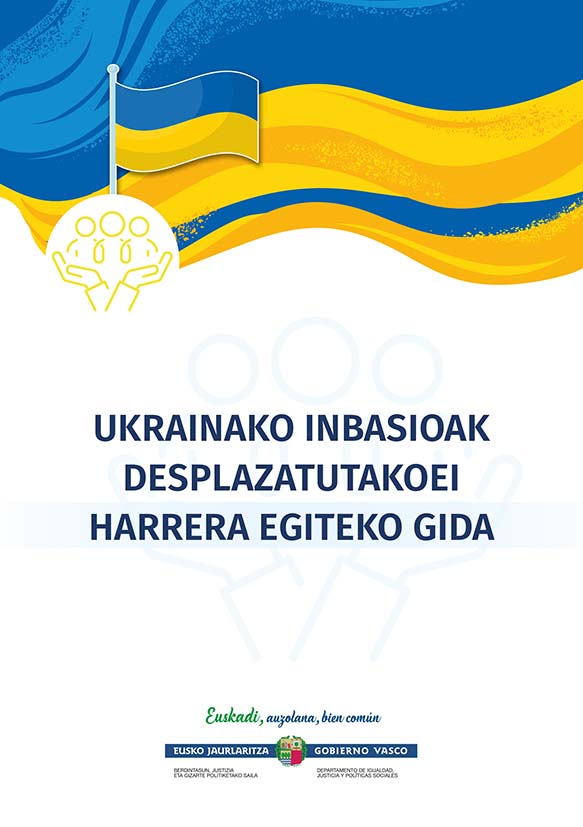Ukrainako inbasioak desplazatutakoei Harrera Egiteko Gida
