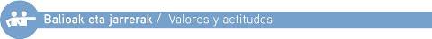 balioak eta jarrerak