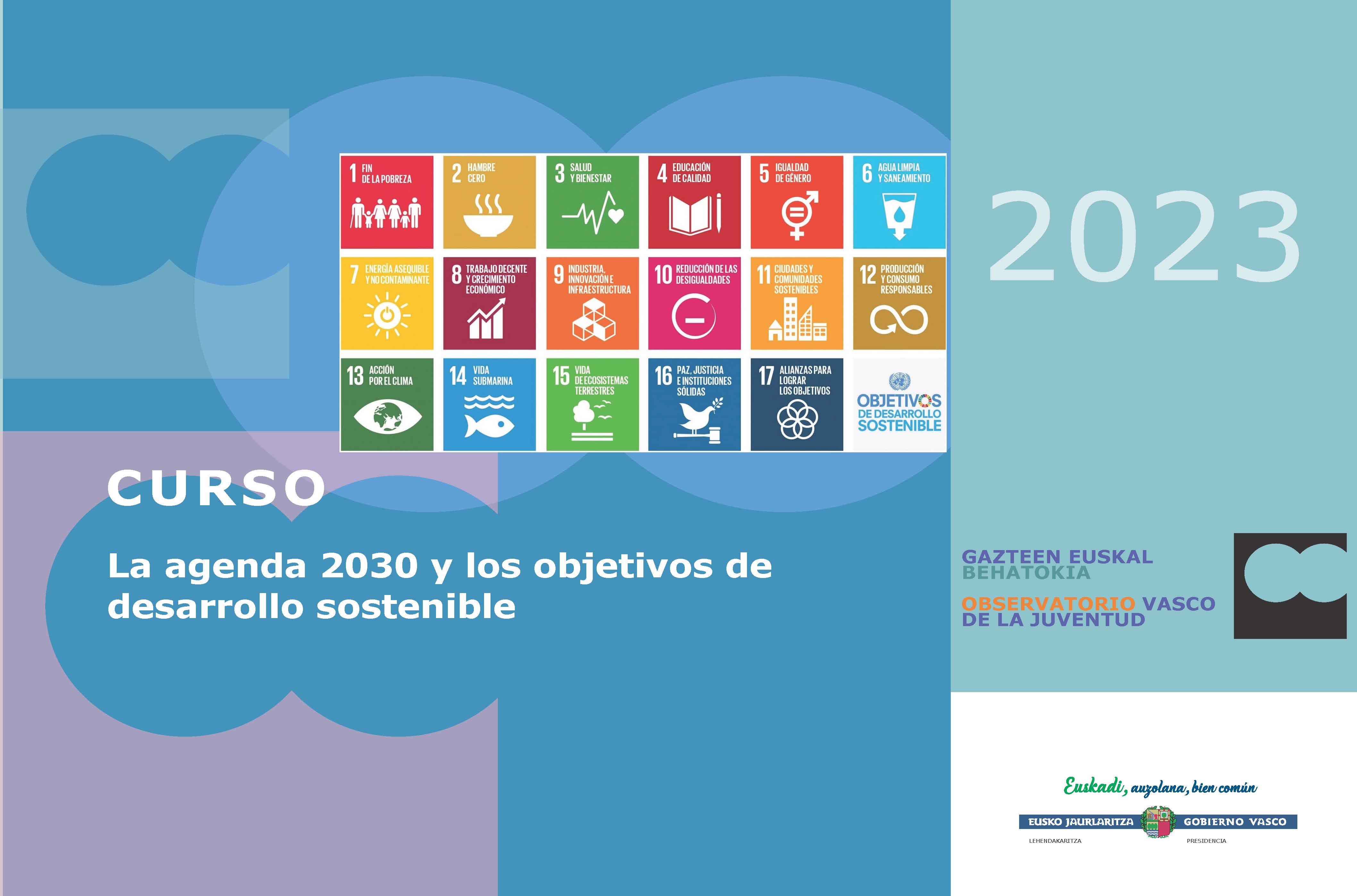 La Agenda 2030 y los Objetivos de Desarrollo Sostenible
