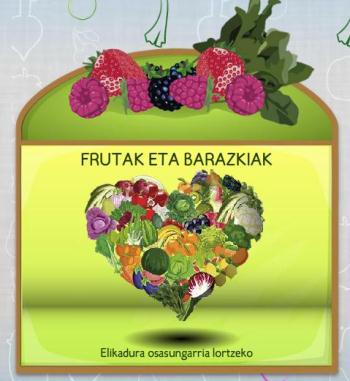 'Frutak eta barazkiak' multimedia materialerako sarrera