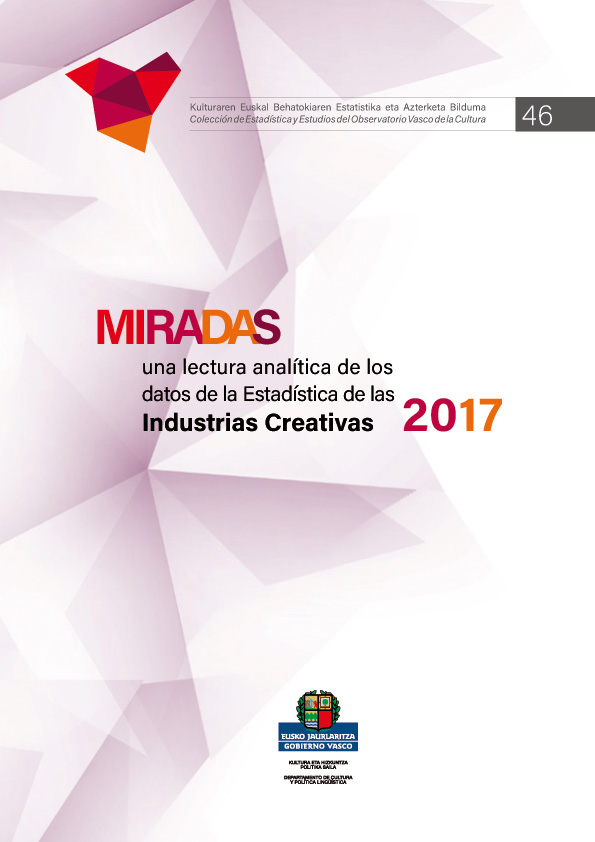 Portada de la publicación: MIRADAS una lectura analítica de los datos de la Estadística de las Industrias Creativas (2017)
