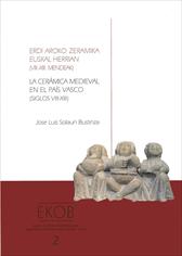 Erdi Aroko zeramika Euskal Herrian (VIII-XIII.mendeak)