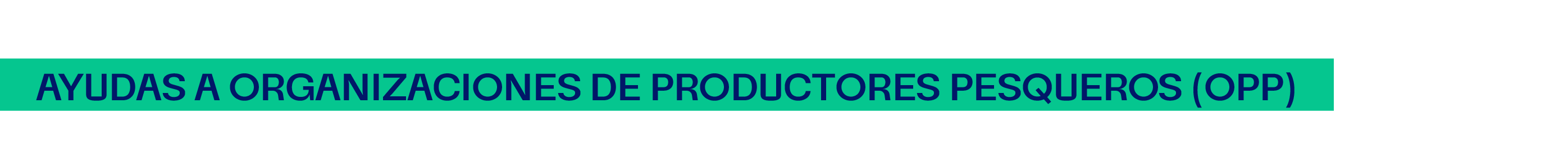 Ayudas a Organizaciones de Productores Pesqueros (OPP)