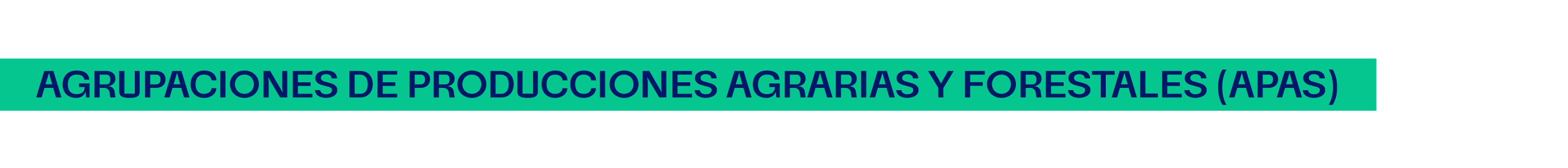 Agrupaciones de producciones agrarias y forestales (APAs)