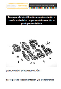 Bases para la identificación, experimentación y transferencia de los proyectos de innovación en participación del ilab
