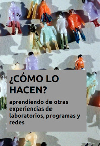 Gaztelaniaz dago - Aprendiendo de otras experiencias de laboratorios, programas y redes