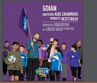 Goian: Proyecto educativo del VCasco Viejo de Gasteiz