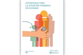 Estrategia para la atención primaria en Euskadi