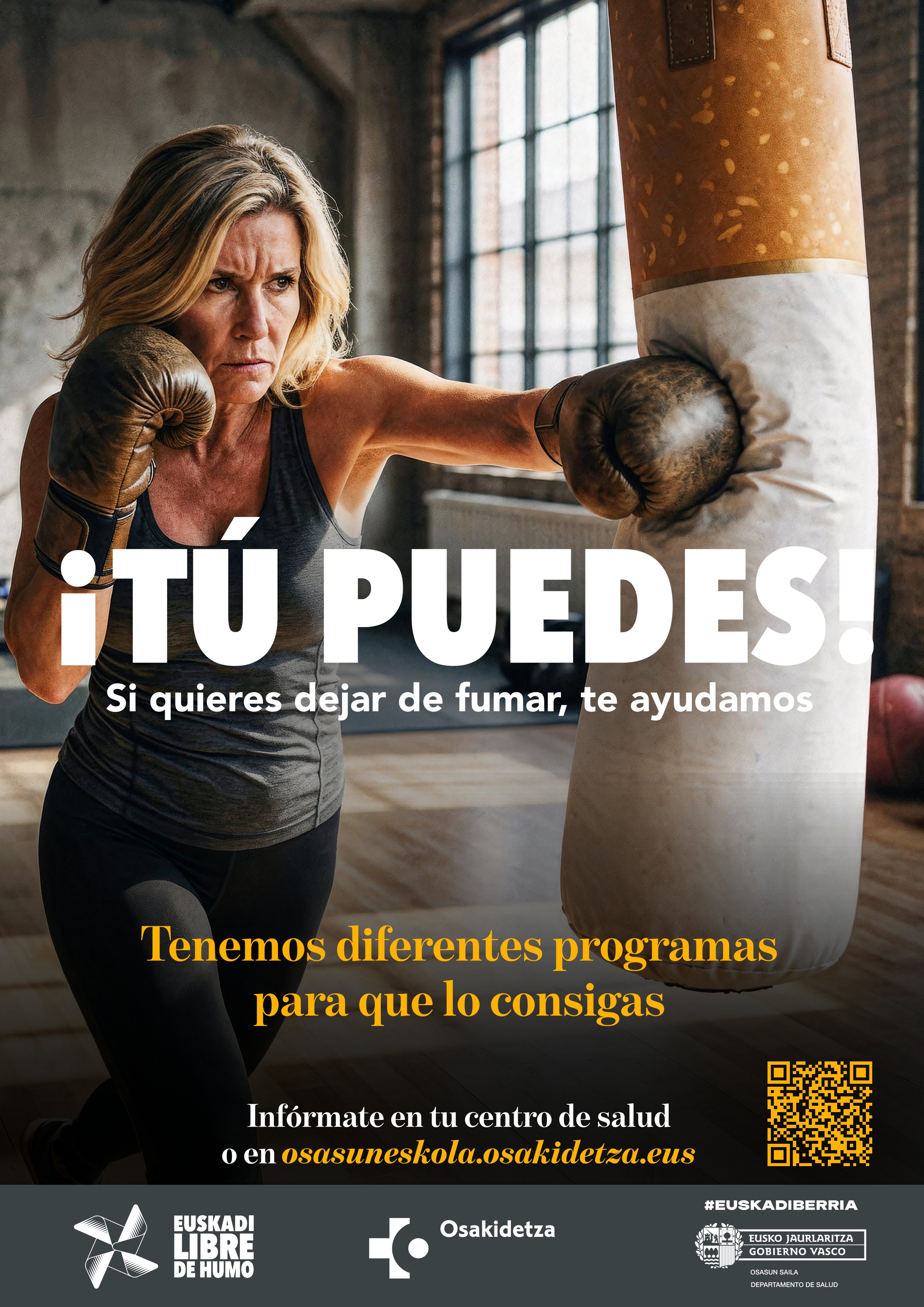 imagen de la campaña "Tú puedes! Si quieres dejar de fumar te ayudamos"