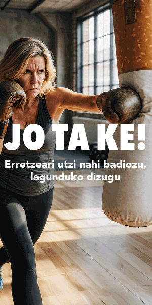 JO TA KE! kanpaina