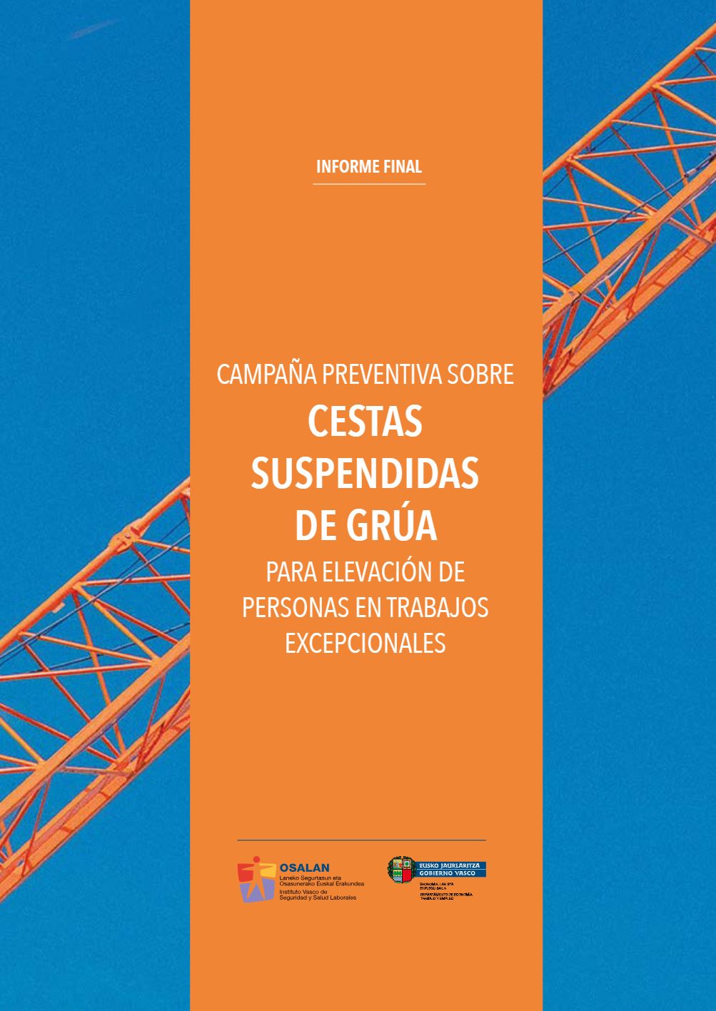 Campaña preventiva sobre cestas suspendidas de grúa