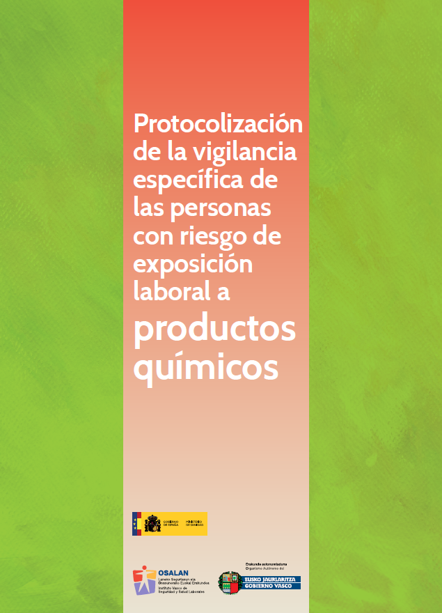Protocolizaci&oacute;n de la vigilancia espec&iacute;fica de las personas con riesgo de exposici&oacute;n laboral a productos qu&iacute;micos