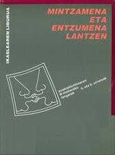 Mintzamena eta entzumena lantzen. Ikaslearen 