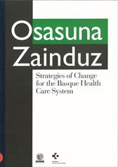 Osasuna zainduz : strategies of change ...
