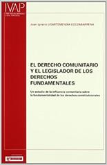 El Derecho comunitario y el legislador ...