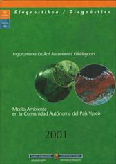 Medio ambiente en la CAPV: diagnstico: 2001