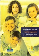 Seme-alabak dituzten familiei laguntzeko erak