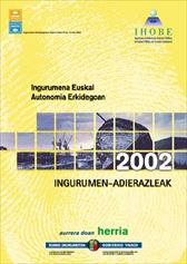 Medio ambiente en la CAPV: indicadores, 2002