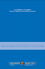 Euskararen kalitatea: zertaz ari garen,...