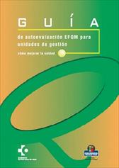 Gu�a de autoevaluaci�n EFQM para unidades...