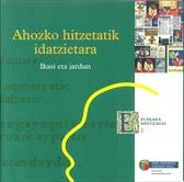 Ahozko hitzetatik idatzietara