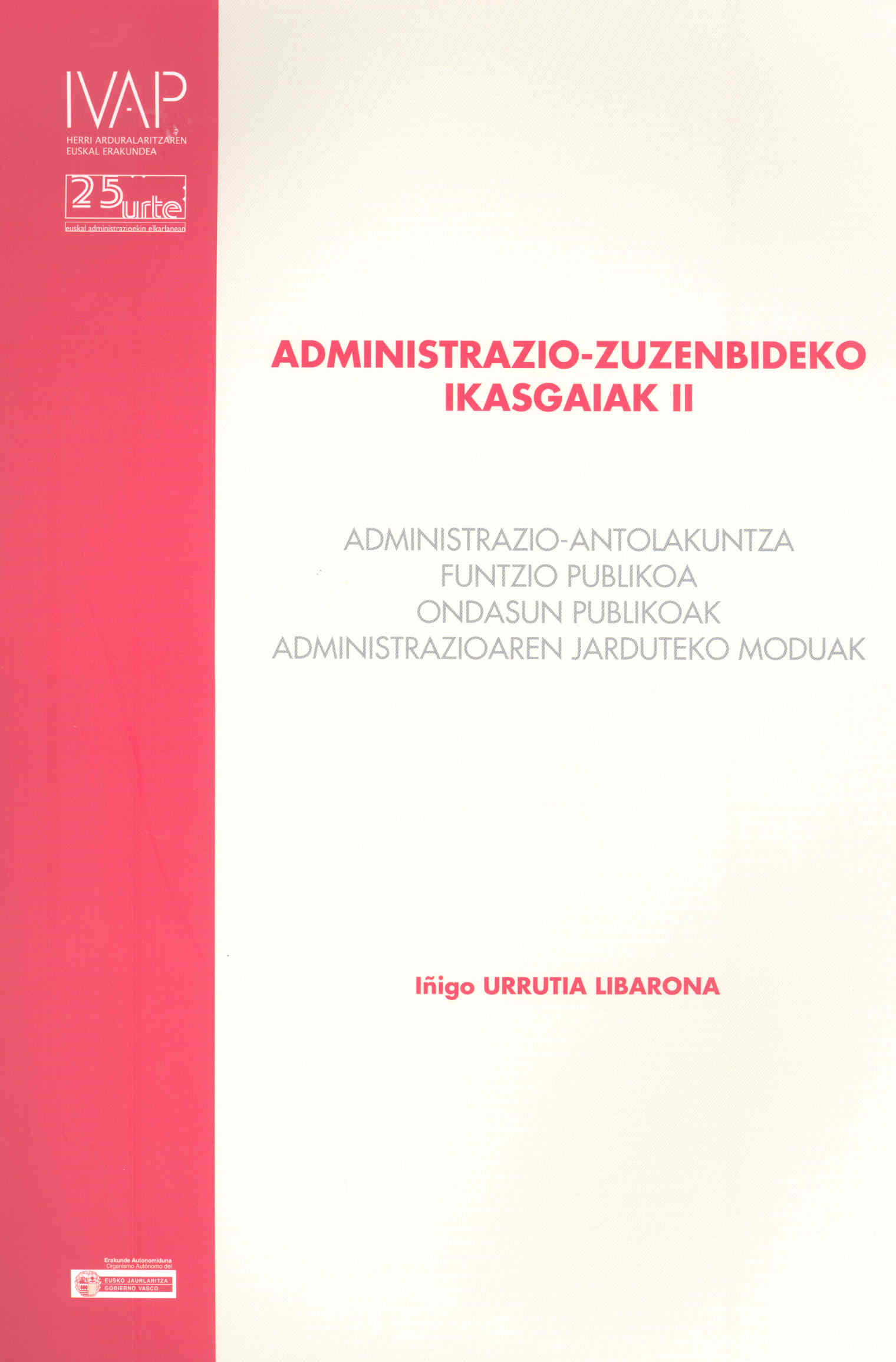 Administrazio-zuzenbideko ikasgaiak II