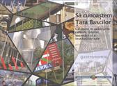 Sa cunoastem Tara Bascilor: calatorie �n ad�n
