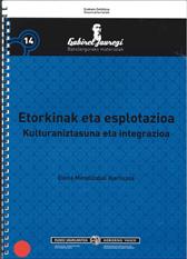 Etorkinak eta esplotazioa