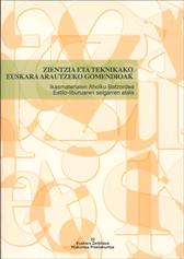 Zientzia eta teknikako euskara arautzeko