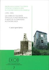 Madril-Irun Lineako telegrafia optikoko