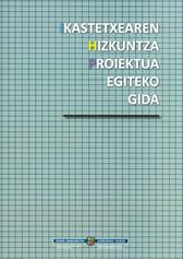 Ikastetxearen hizkuntza proiektua egiteko gid