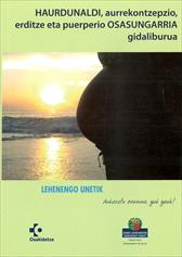 Haurdunaldi, aurrekontzepzio, erditze