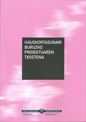 Hauskortasunari buruzko proiektuaren txostena